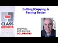 CLASS Training Cutting Copying and Pasting Better