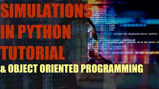 Monte Carlo Simulation in Python Object Oriented Programming Tutorial Ecology Simulation