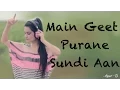 Download Lagu Main Geet Purane Sundi Aan | Full Video with Lyrics | Kaur B | Latest Punjabi Songs