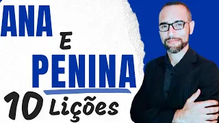 Pregação sobre Ana e Penina. 10 Lições. Vídeo 2