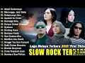 Download Lagu Slow Rock Melayu Terbaru Tanpa Iklan || Thomas Arya - Ipank - Yelsa 