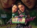 Download Aur Pyar Ho Gaya mp4 3gp mp3 videos - waplic