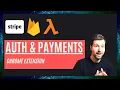 Auth Payments for Chrome Extension - With Stripe AWS Lambda