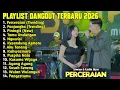 Lagu PERCERAIAN - IRWAN KRIDIYANTO FT LAILA AYU FULL ALBUM DANGDUT KOPLO TERBARU 2026