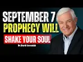 Download Lagu David Jeremiah 2025 - What God Showed Me About SEPTEMBER 7 Will Shake Your Sou