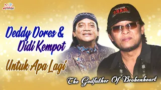 Download Deddy Dores \u0026  Didi Kempot - Untuk Apa Lagi (Official Karaoke Video) MP3