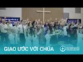 Download Lagu  Giao Ước Với Chúa - Hội Thánh Tin Lành Giao Ước Việt Nam VECC
