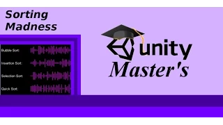 Unity Master s Tutorial Sorting Algorithms and Visualization