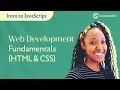 Intro to JavaScript Web Development Fundamentals HTML CSS