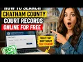 How to search Chatham County court records online for free