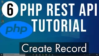 PHP REST API Tutorial Step By Step 6 - Create Record