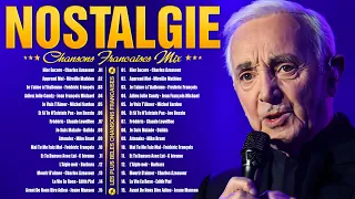 Nostalgie Française 60s 70s 80s Charles Aznavour Édith Piaf Michel Sardou Joe Dassin 