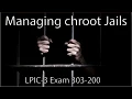 Managing Chroot Jails in Linux