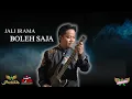 Download Lagu JALI IRAMA - BOLEH SAJA  |  Mardatila Group