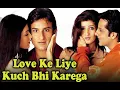 Lagu Love Ke Liye Kuch Bhi Karega (HD) Hindi Full Movie - Saif Ali Khan, Sonali Bendre - With Eng Subs