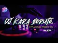 Lagu DJ KARA BORUTO REBORN • SoundLena Remix.