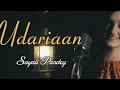 Download Lagu Udaarian | Female Cover by Sayali Pandey Satinder Sartaaj #SETAAN007