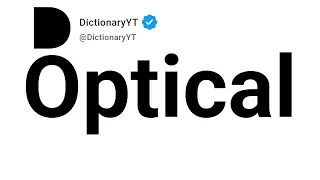 Optical Antonyms Opposite Words
