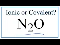 Is N2O Dinitrogen monoxide or Nitrous oxide Ionic or