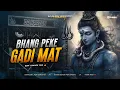 Lagu BHANG PEKE GADI MAT CHALAYA HO - PERSONAL SONG | EDM TRANCE MIX | DJ RAJESH BENAGORIA 🔥