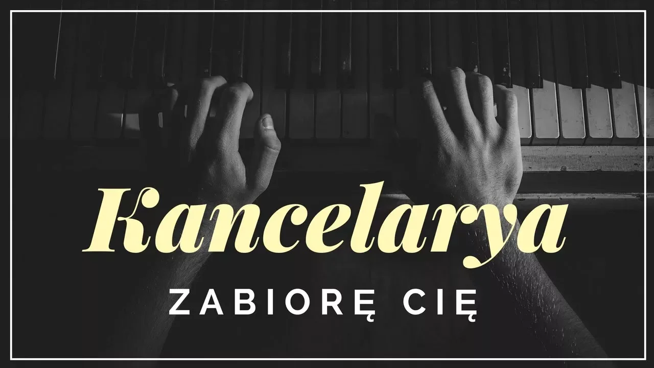 Kancelarya - Zabiorę Cię + tekst, słowa, napisy. Kancelarya - Zabiorę Cię + tekst, słowa, napisy.