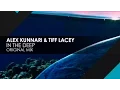 Download Lagu Alex Kunnari \u0026 Tiff Lacey - In The Deep