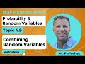 AP Statistics Topic 4 9 Combining and Transforming Random Variables