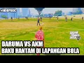 Download Lagu DARUMA VS AKM  !! PERTANDINGAN  BAKU HANTAM DI ATAS LAPANGAN BOLA - GTA V ROLEPLAY