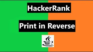 Print in Reverse Hackerrank Solution - java 8 Hackerrank Data Structures