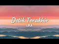 Download Lagu Lyla - Detik Terakhir (Lyric)
