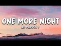 Download Lagu One More Night - Maroon 5 (Lyrics) 🎵