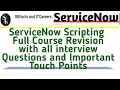 ServiceNow Scripting Full Course Revision