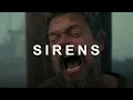 The Odyssey: Sirens: "What you most can't have is what you already had and lost"