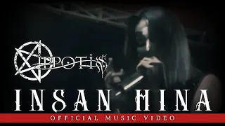 Download IPPOTIS - INSAN HINA (Official Music Video) MP3