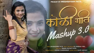 koligeet mashup 2024 female version 3 0 dhanashree patil koligeetmashup djakshaypro koligeet