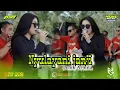 Download Lagu DENIK  ARMILA - NYULAYANI JANJI [ LIVE PEMUDA SUKO TAMANSARI BERSATU (PSTB) - ONE PRO X GORDON AUDIO