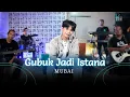 Lagu Mubai - Gubuk Jadi Istana (Official Live Music)