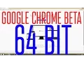 Google Chrome 37 Beta Is 64 Bit