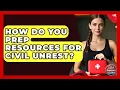 How Do You Prep Resources For Civil Unrest - Your Emergency Planner
