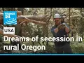 Right to secede The rural Oregonians dreaming of joining Idaho FRANCE 24 English