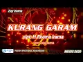 [lirik]  Kurang Garam   _   cipt: H.Rhoma irama  [karaoke]