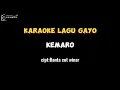 Download Lagu karaoke lagu gayo-KEMARO