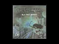 Download Lagu Dj Fat Bass  Bomb The Bass   Collection One