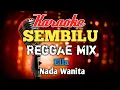 Download Lagu Sembilu Ella Reggae Mix Karaoke nada Wanita