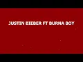 Lagu JUSTIN BIEBER FT BURNA BOY - LOVED BY YOU [LYRICS VIDEO] Visualiser