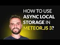 Authentication with Express and Async Local Storage in Meteor 3