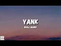 YANK - WALI BAND (LYRICS)