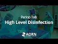 High-Level Disinfection Guideline Update from AORN