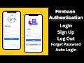 Sign In and Sign Up in android studio Firebase authentication Sign Out auto login
