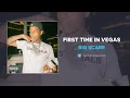 Big Scarr - First Time in Vegas (AUDIO)